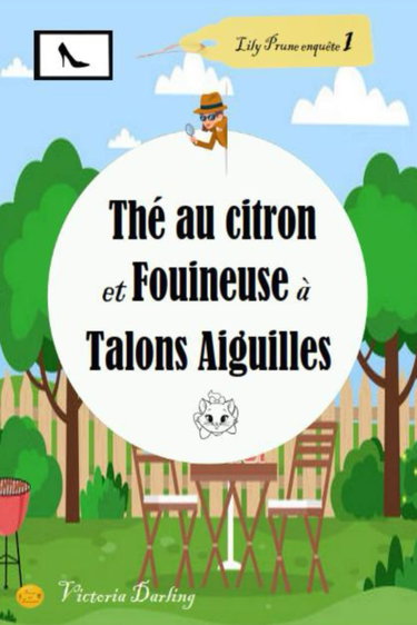 Couverture de Thé au Citron et Fouineuse à Talons Aiguilles: LILY PRUNE 1