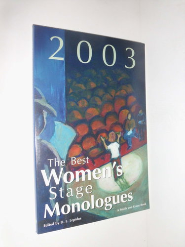 Couverture de The Best Women's Stage Monologues of 2003