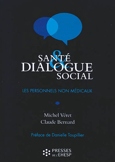 Santé et dialogue social : les personnels non médicaux
