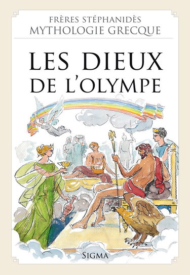 Couverture de 1. Les Dieux de l' Olympe (Mythologie Grecque des Frères Stéphanidès)