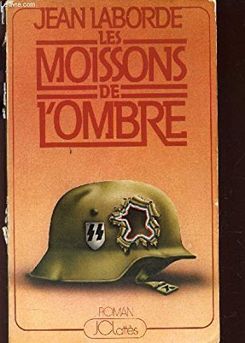 Les moissons de l'ombre