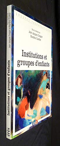 Institutions et groupes d'enfants