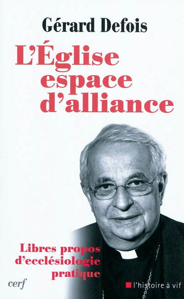L'Eglise, espace d'alliance : libres propos d'ecclésiologie pratique
