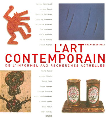 L'art contemporain : de l'informel aux recherches actuelles