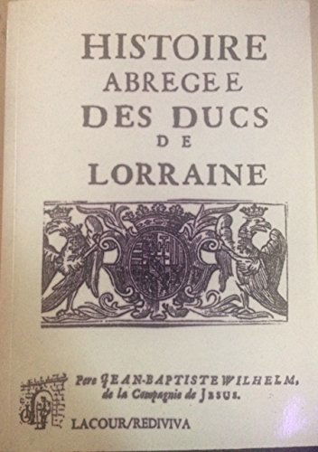 Histoire abrégée des ducs de Lorraine