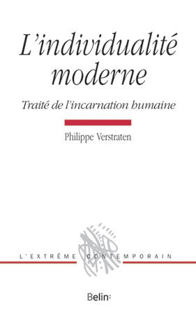 L'individualité moderne : traité de l'incarnation humaine