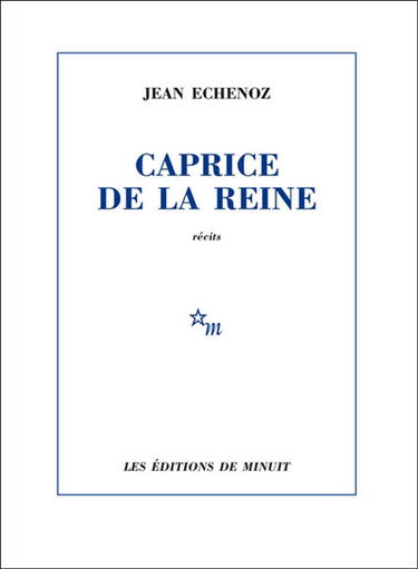 Caprice de la reine : récits