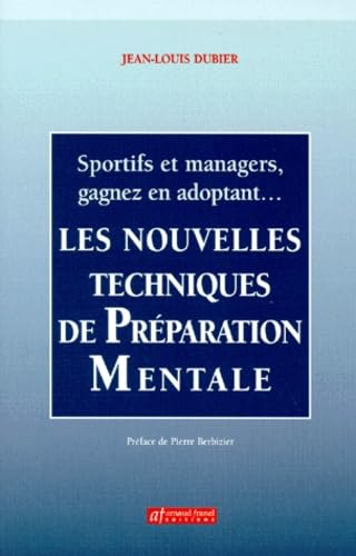 Les nouvelles techniques de préparation mentale