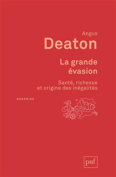La grande évasion : santé, richesse et origine des inégalités