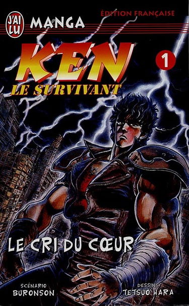 Ken le survivant. Vol. 1. Le cri du coeur