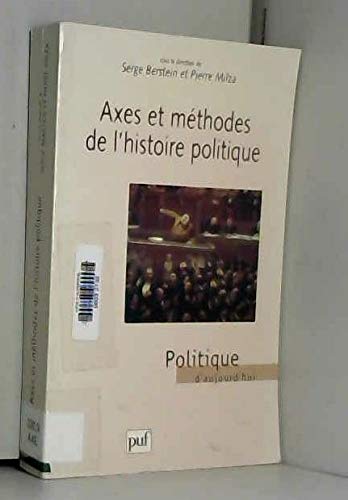 Axes et méthodes de l'histoire politique