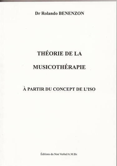 Théorie de la musicothérapie : à partir du concept de l'Iso