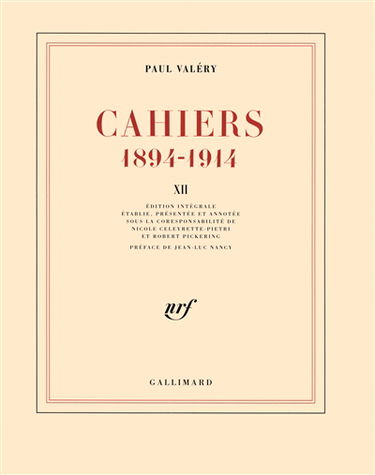 Cahiers : 1894-1914. Vol. 12. 1913-mars 1914