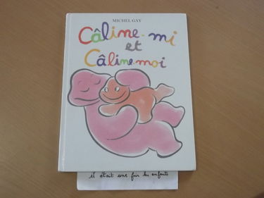 Câline-mi et Câline-moi