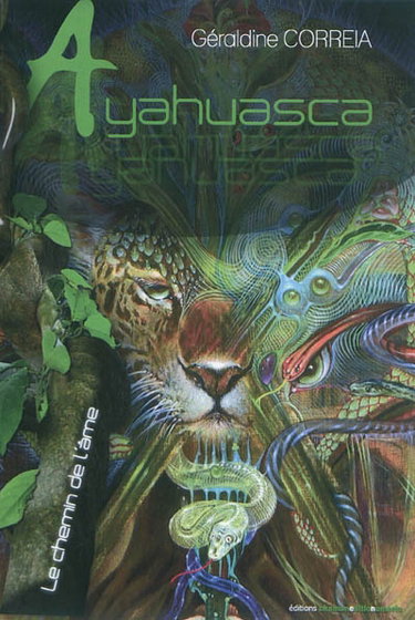 Couverture de Ayahuasca : le chemin de l'âme