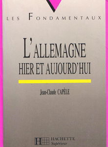 L'Allemagne hier et aujourd'hui
