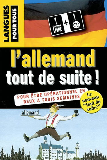 L'allemand tout de suite !