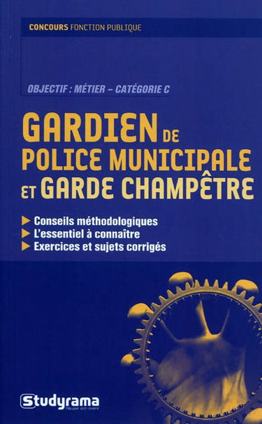 Gardien de police municipale et garde champêtre : métier, catégorie C