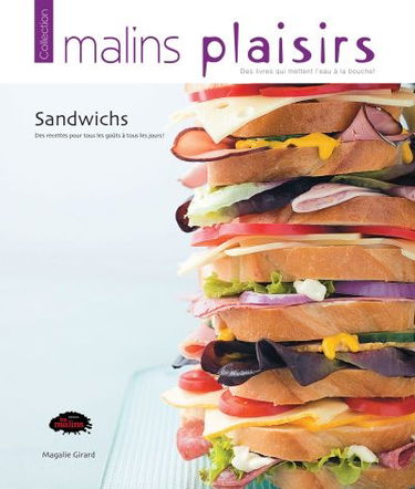 Sandwichs : des recettes pour tous les goûts à tous les jours