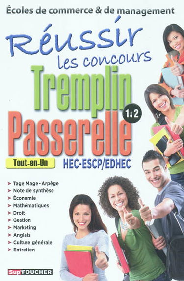 Réussir les concours Tremplin-Passerelle 1 & 2 : HEC-ESCP, EDHEC : tout-en-un