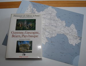 Guyenne, Gascogne, Béarn, Pays basque : Dictionnaire des châteaux de France