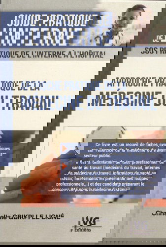 Approche pratique de la médecine du travail : sos pratique de l'interne à l'hôpital