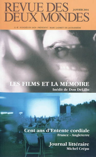 Revue des deux mondes, n° 1 (2004). Cent ans d'entente cordiale : France - Angleterre