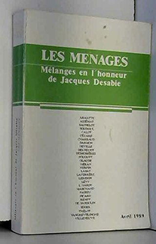 Les Ménages : Mélanges en l'honneur de Jacques Desabie