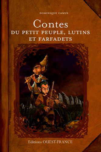 Contes du petit peuple, des lutins et des farfadets
