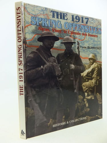 Arras, Vimy et le Chemin des Dames, Les grandes offensives du printemps 1917