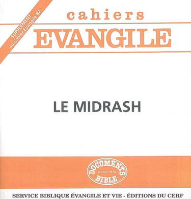 Cahiers Evangile, supplément, n° 82. Le Midrash