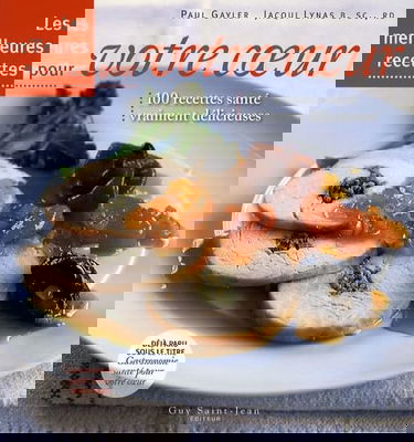 Les meilleures recettes pour votre coeur