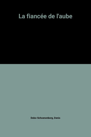 La fiancée de l'aube
