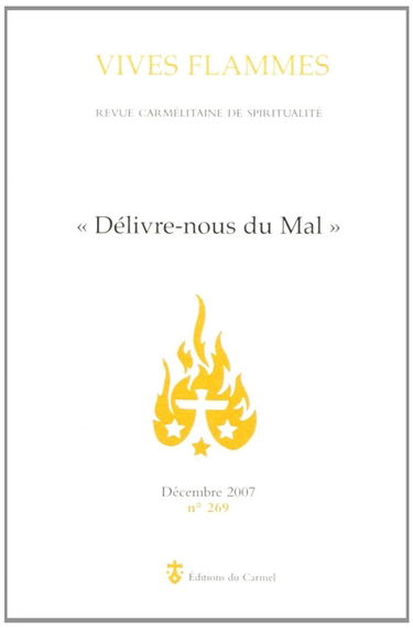 Vives flammes, n° 269. Délivre-nous du mal