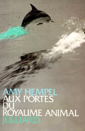 Aux portes du royaume animal