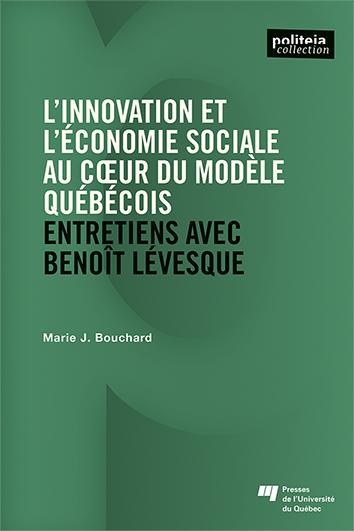 L'innovation et l'économie sociale au coeur du modèle québécois