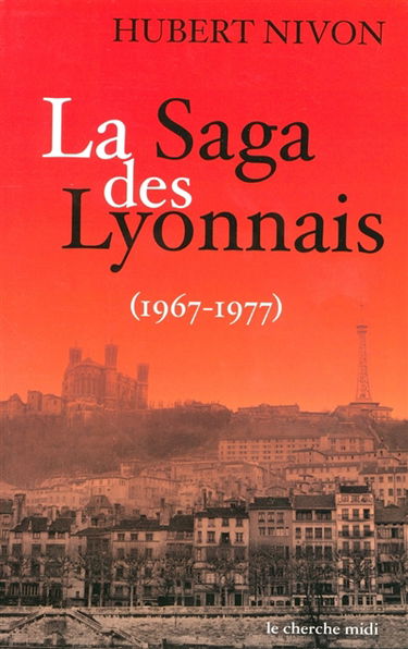 La saga des Lyonnais (1967-1977)