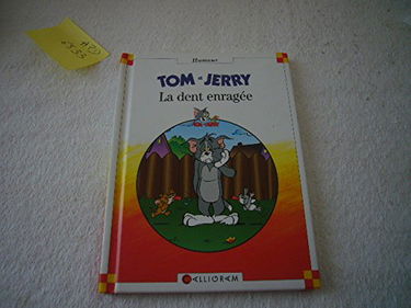 Tom et Jerry, la dent enragée