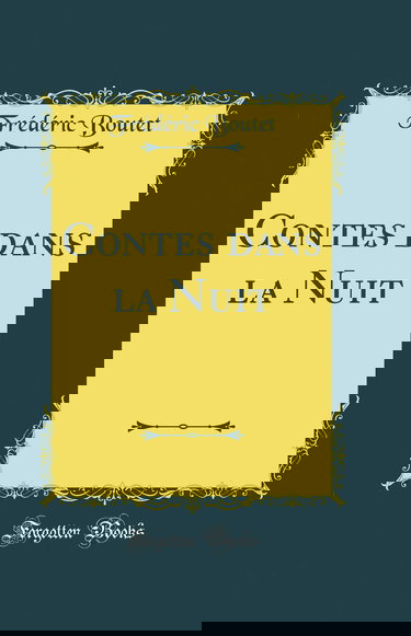 Contes dans la Nuit (Classic Reprint)