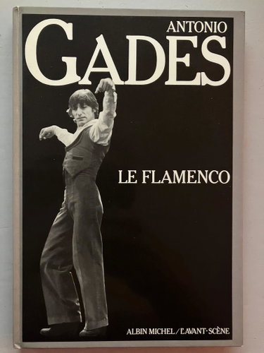 Couverture de Antonio Gades : le flamenco