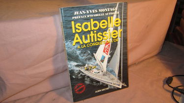Isabelle Autissier : à la conquête de l'or