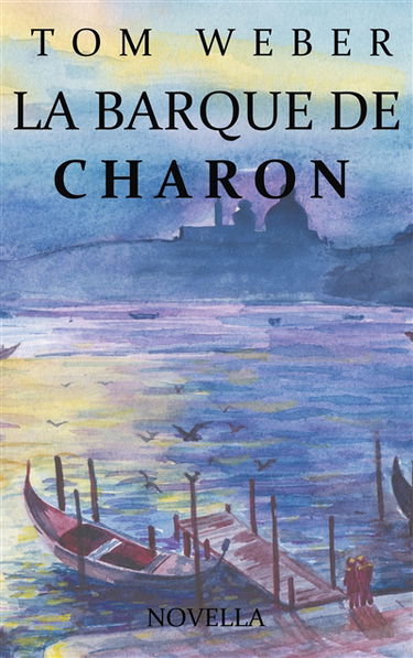 La barque de Charon : Novella