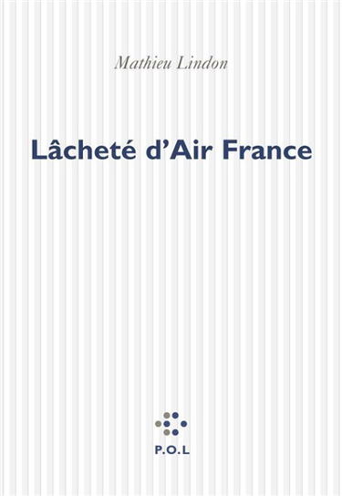 Lâcheté d'Air France : récit
