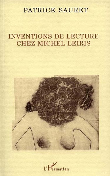Inventions de lecture chez Michel Leiris