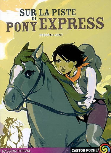 Sur la piste du Pony Express