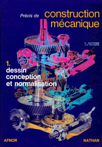 Précis de construction mécanique, tome 1