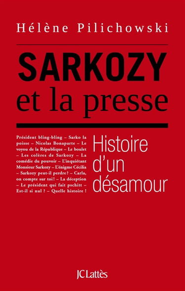 Sarkozy et la presse : histoire d'un désamour