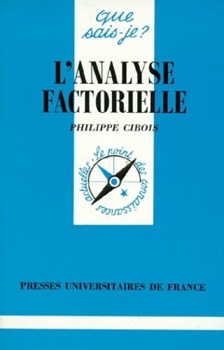 L'Analyse factorielle : Analyse en composantes principales et analyse des correspondances, 4e édition