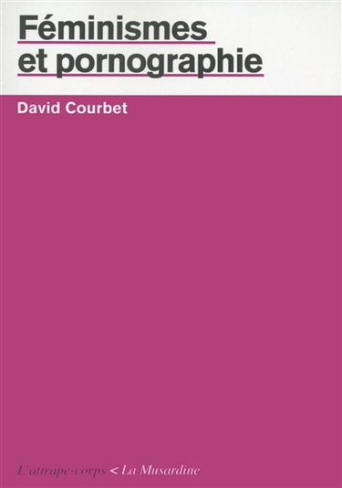 Couverture de Féminismes et pornographie