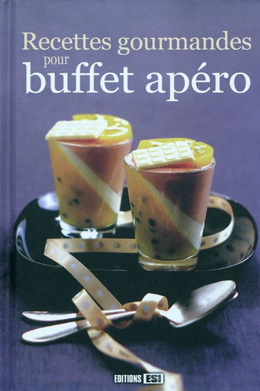 Recettes gourmandes pour buffet apéro